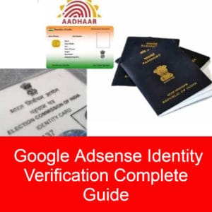 How to Verify Google Adsense Identity Verification Complete Guide