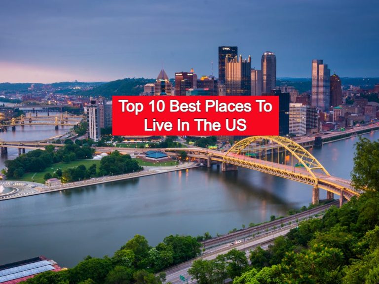 Top 10 Best Places To Live In The US