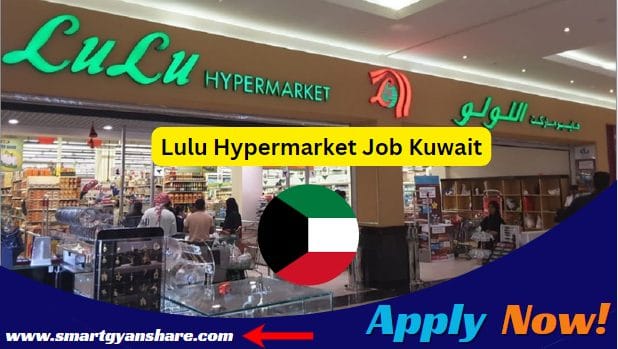Lulu Hypermarket Job Kuwait – Urgently Hiring with Free Visa Sponsorship Lulu Hypermarket Job Kuwait – Urgently Hiring with Free Visa Sponsorship