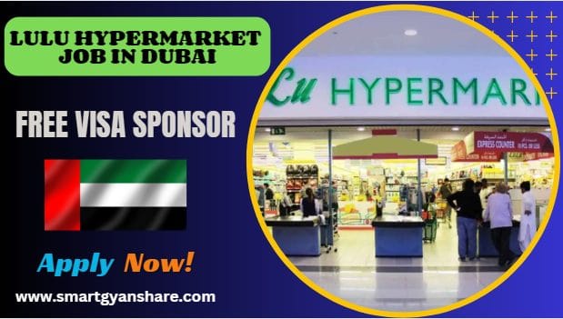 Lulu Hypermarket Job in Dubai – Free Job Visa Sponsorship Lulu Hypermarket Job in Dubai – Free Job Visa Sponsorship