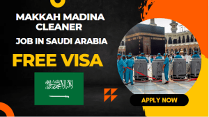 Makkah Madina Cleaner Job in Saudi Arabia