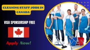 Cleaning Staff Jobs In Canada - Visa Sponsorship