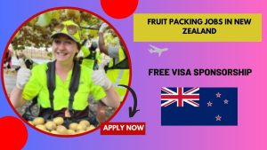 Fruit Packing Jobs In New Zealand - Urgently Hiring 