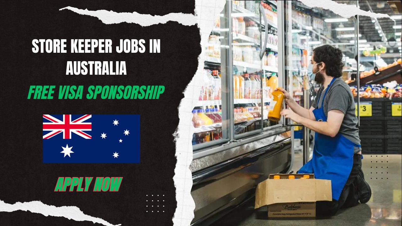 Store Keeper Jobs In Australia – Visa Sponsorship Store Keeper Jobs In Australia – Visa Sponsorship