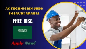 AC Technician Jobs in Saudi Arabia: Visa Process, Salary & How to Apply