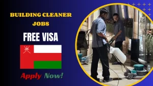 Building Cleaner Jobs in Oman - Hurry Up Apply Now