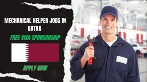Mechanical Helper Jobs in Qatar - Visa Sponsorship