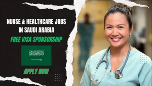 Nurse & Healthcare Jobs in Saudi Arabia: Visa & Licensing Process Explained