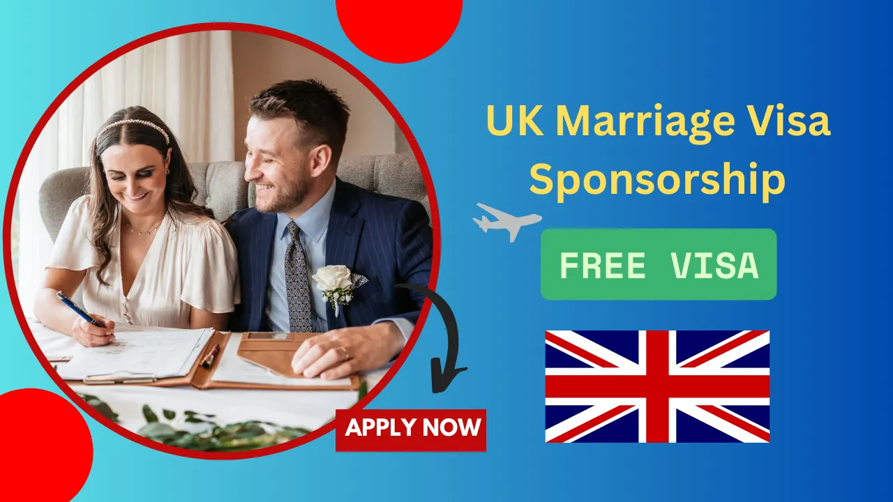 UK Marriage Visa Sponsorship