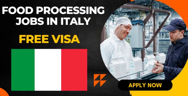 Food Processing Jobs in Italy for Non-Degree Holders
