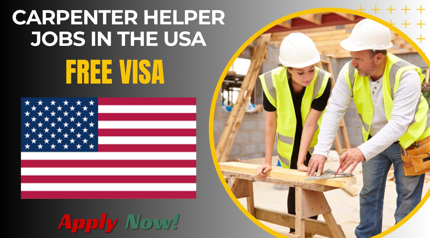 Carpenter Helper Jobs in the USA for Foreign Workers