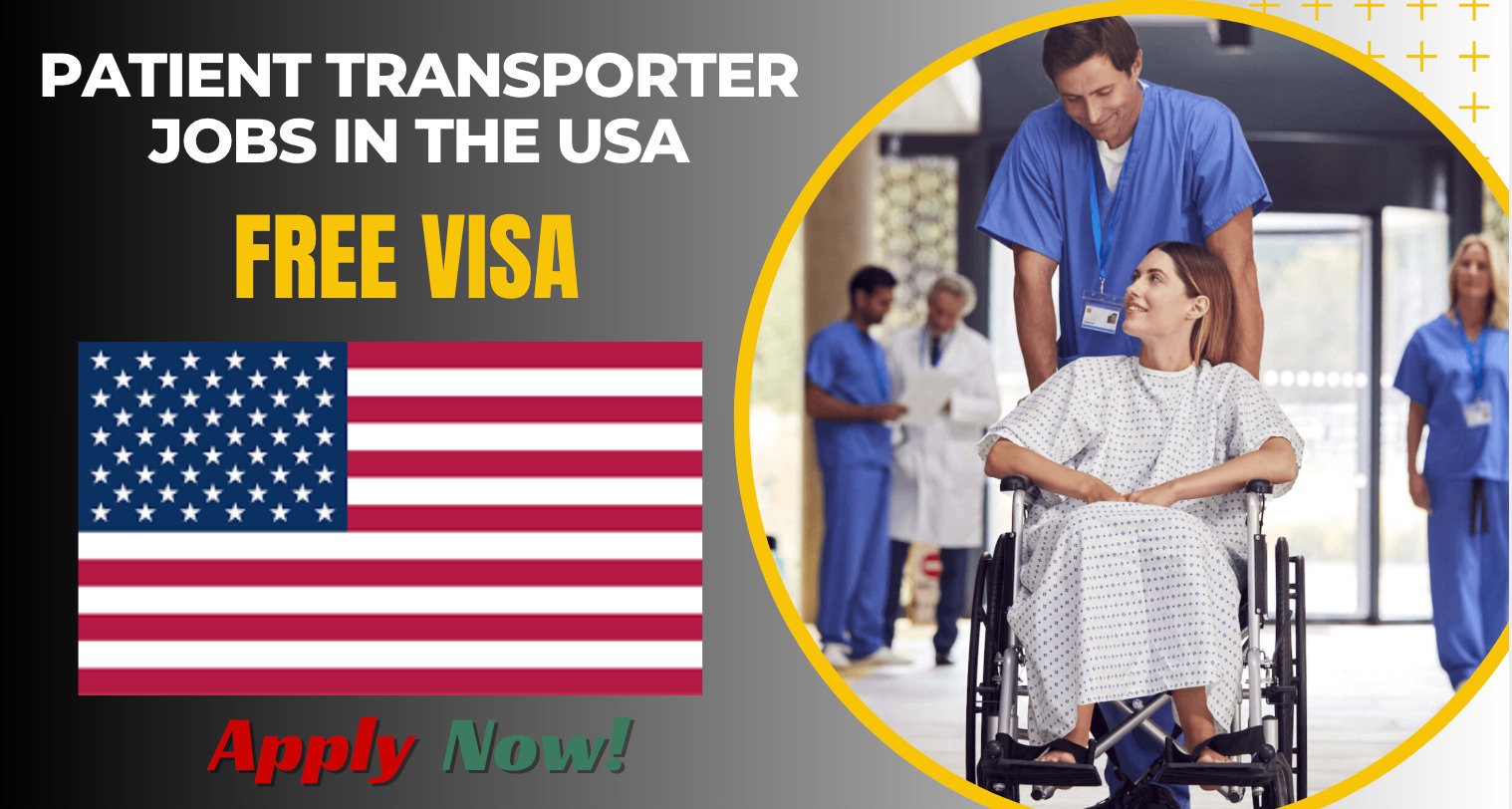 Patient Transporter Jobs in the USA for International Workers