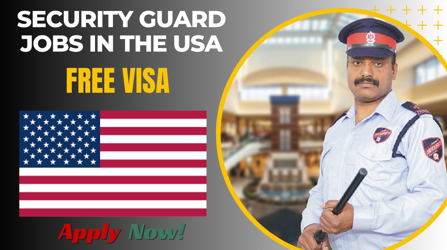 Security Guard Jobs in the USA for Foreign Nationals