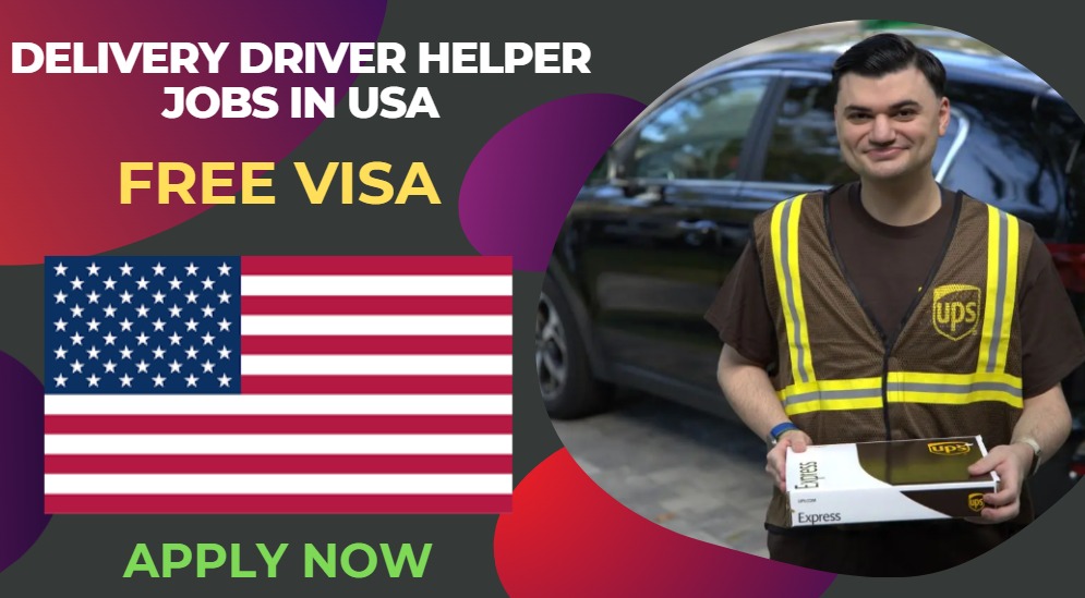 Delivery Driver Helper Jobs in the USA with Visa Sponsorship