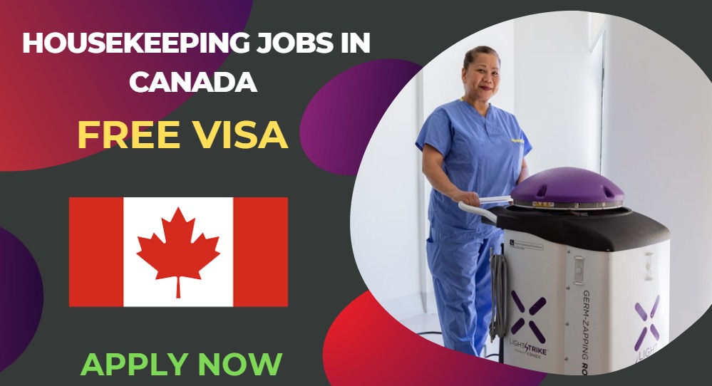 Housekeeping Jobs in Canada – Visa Sponsorship Available