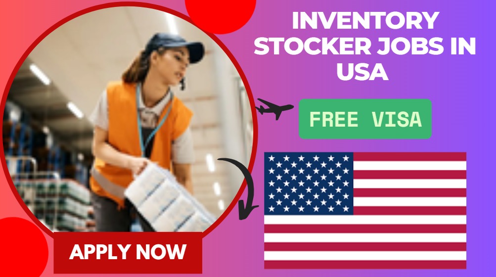 Inventory Stocker Jobs in USA – Free Visa Sponsorship Inventory Stocker Jobs in USA – Free Visa Sponsorship