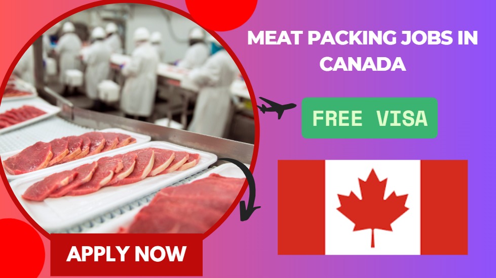 Meat Packing Jobs in Canada – Apply Now