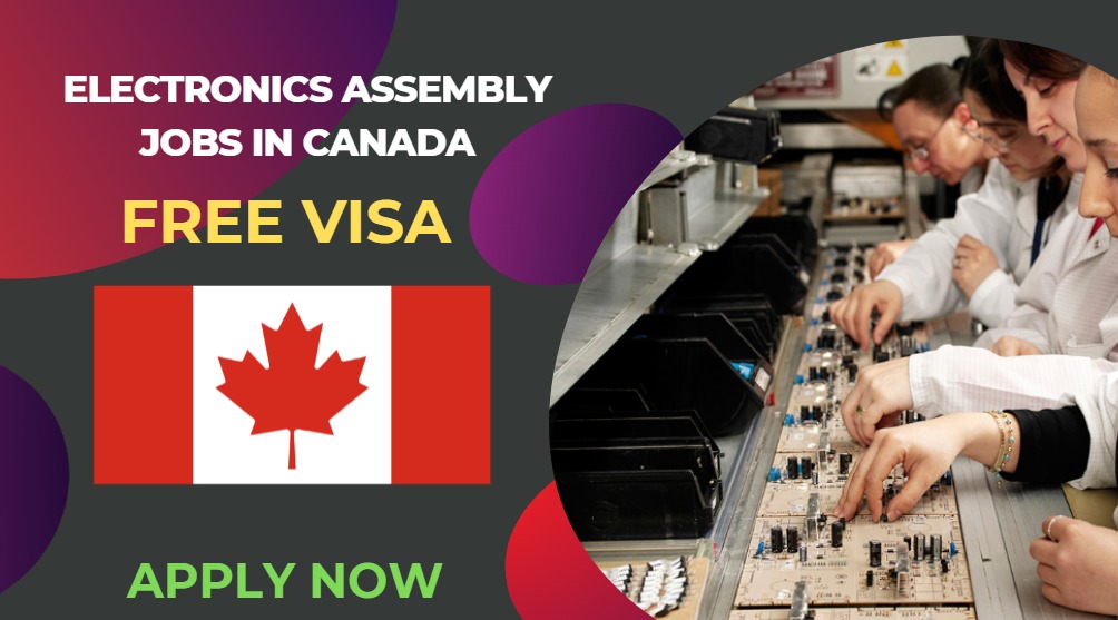 Electronics Assembly Jobs in Canada – No Degree