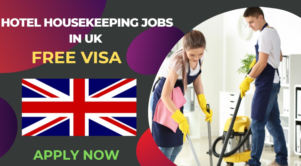 Hotel Housekeeping Jobs in UK – Apply Now