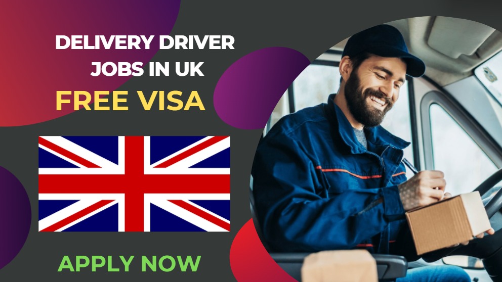 Delivery Driver Jobs in UK – Visa Sponsorship