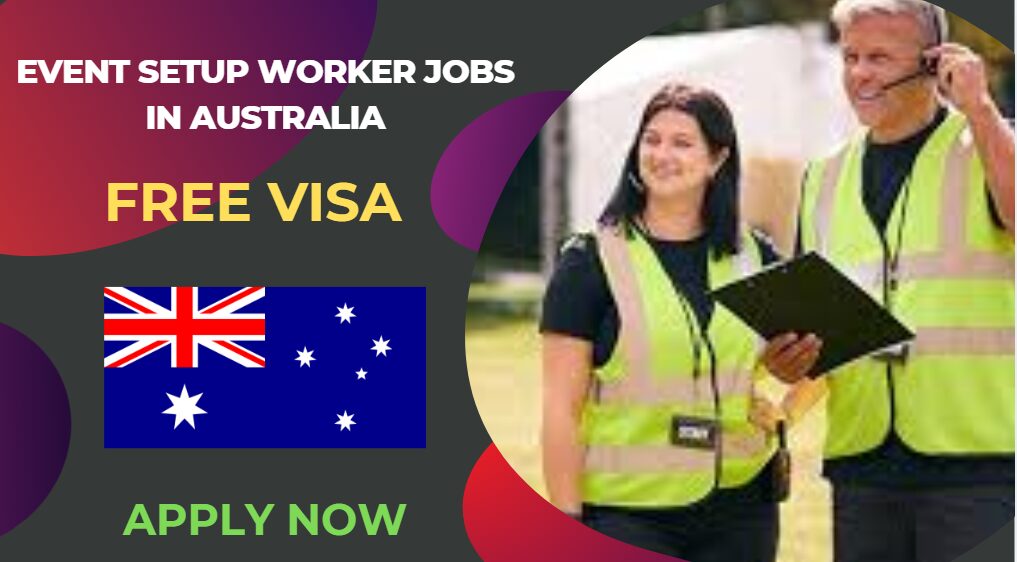 Event Setup Worker Jobs in Australia – Apply Now
