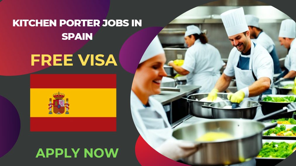 Kitchen Porter Jobs in Spain – Apply Now