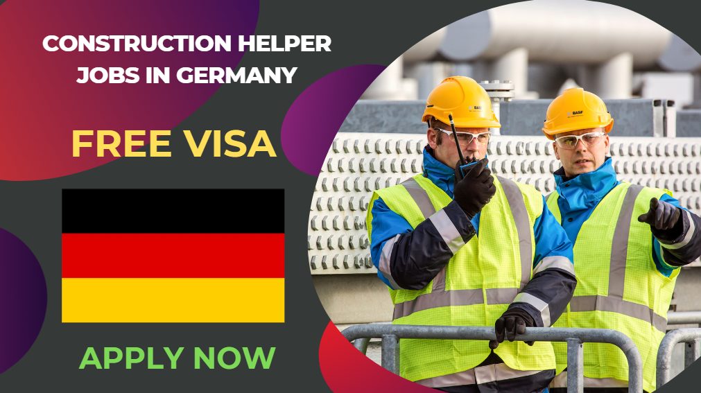 Construction Helper Jobs in Germany – Apply Now