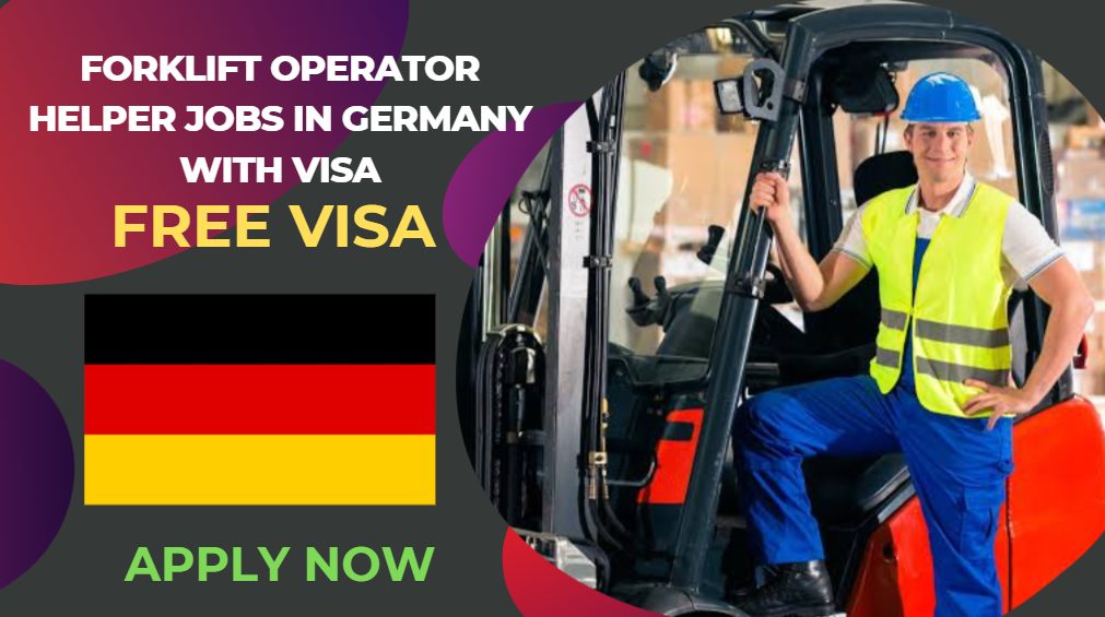 Forklift Operator Helper Jobs in Germany with Visa