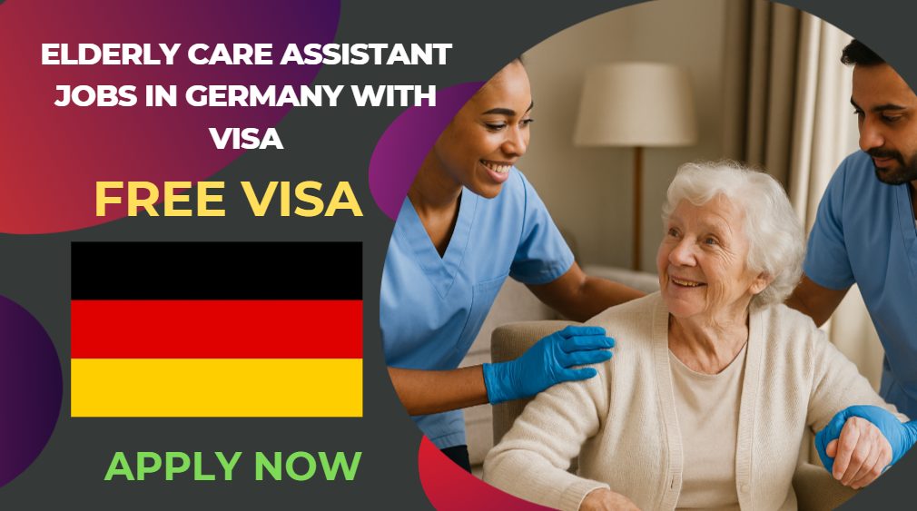 Elderly Care Assistant Jobs in Germany with Visa – Apply Now