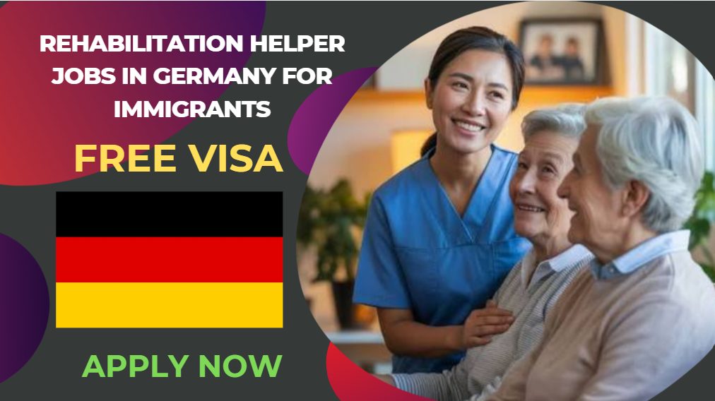 Rehabilitation Helper Jobs in Germany for Immigrants