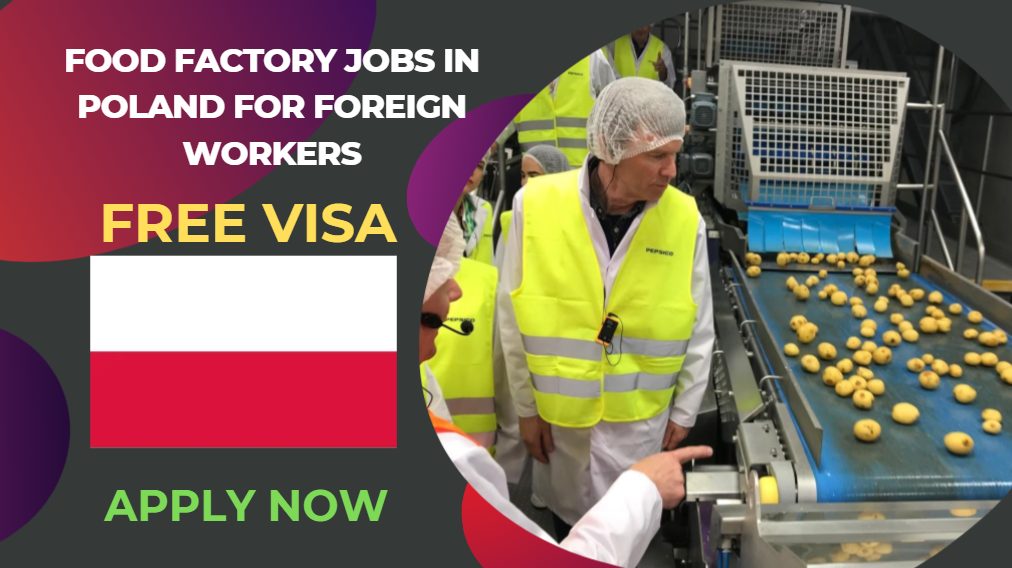 Food Factory Jobs in Poland for Foreign Workers