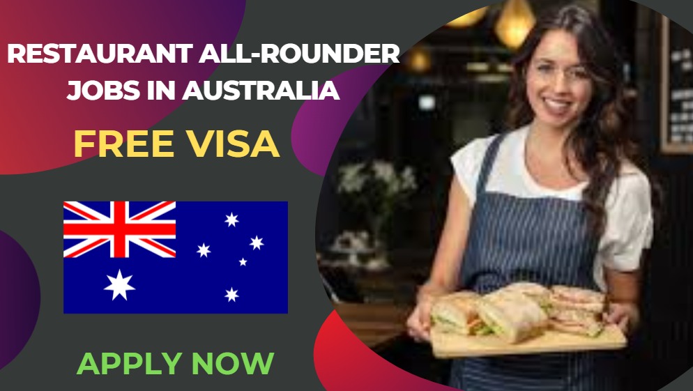 Restaurant All-Rounder Jobs in Australia – Apply Now