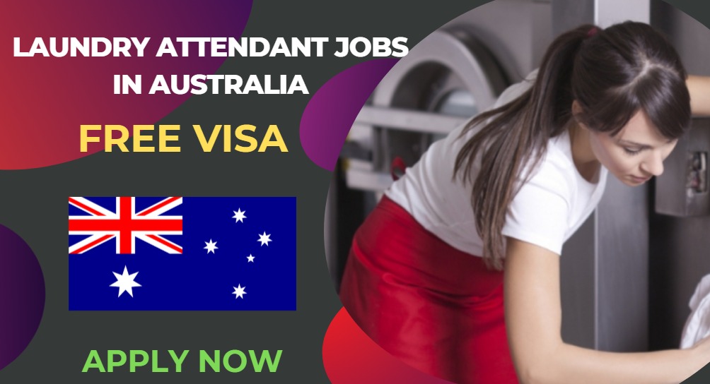 Laundry Attendant Jobs in Australia – Apply Now